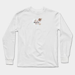 We can bearly wait text with teddy bear Long Sleeve T-Shirt